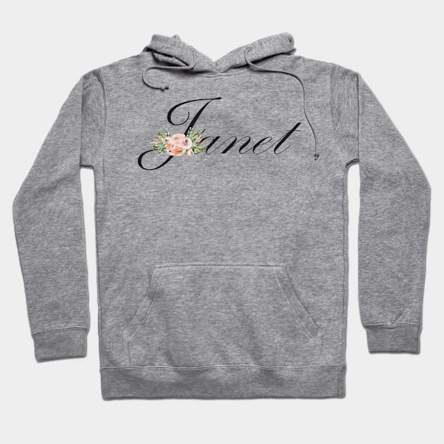 Janet name letter watercolor flowers Hoodie by NeedsFulfilled